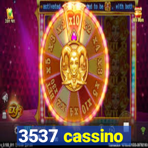 3537 cassino